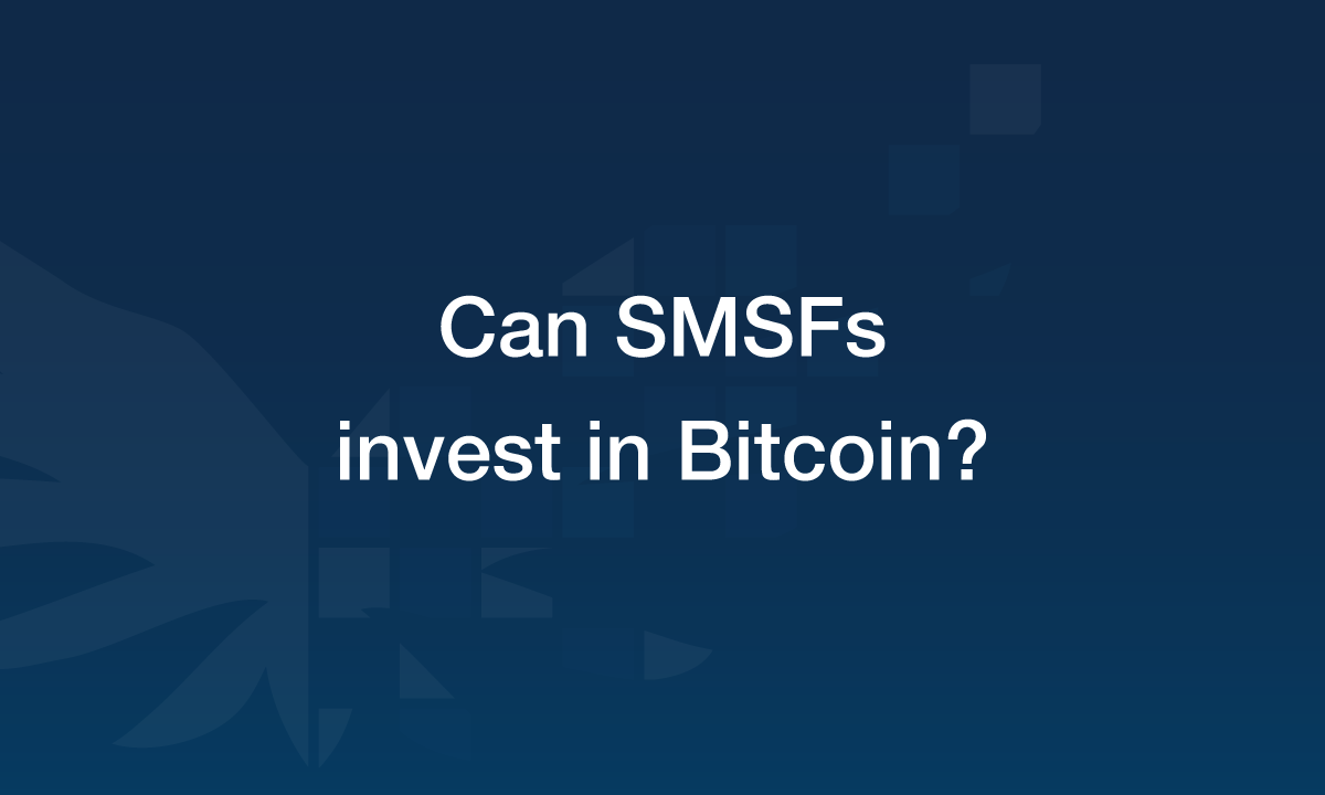 Can SMSFs invest in Bitcoin?