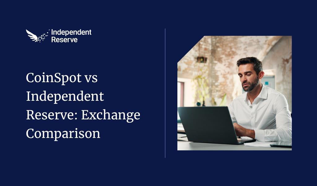 CoinSpot vs Independent Reserve Exchange Comparison