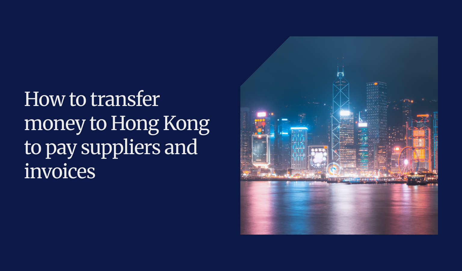 How to transfer money to Hong Kong blog thumbnail